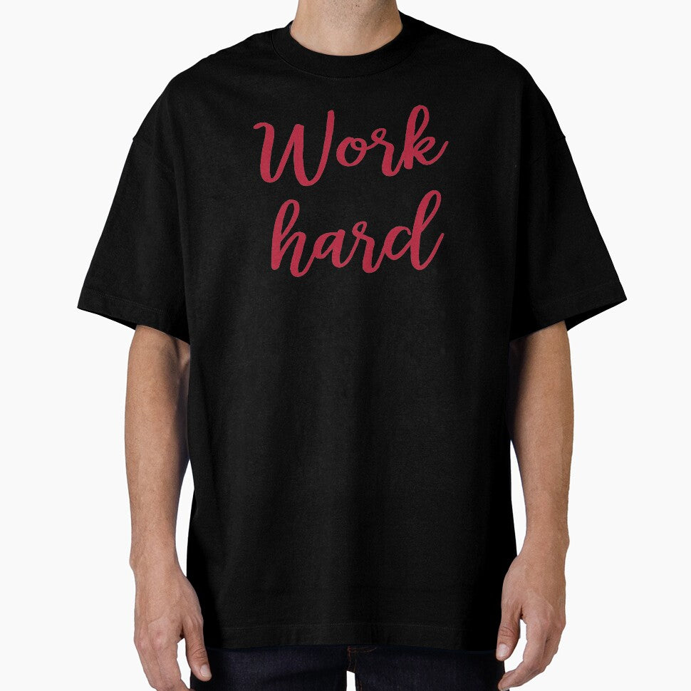 Work hard by untagged-shop