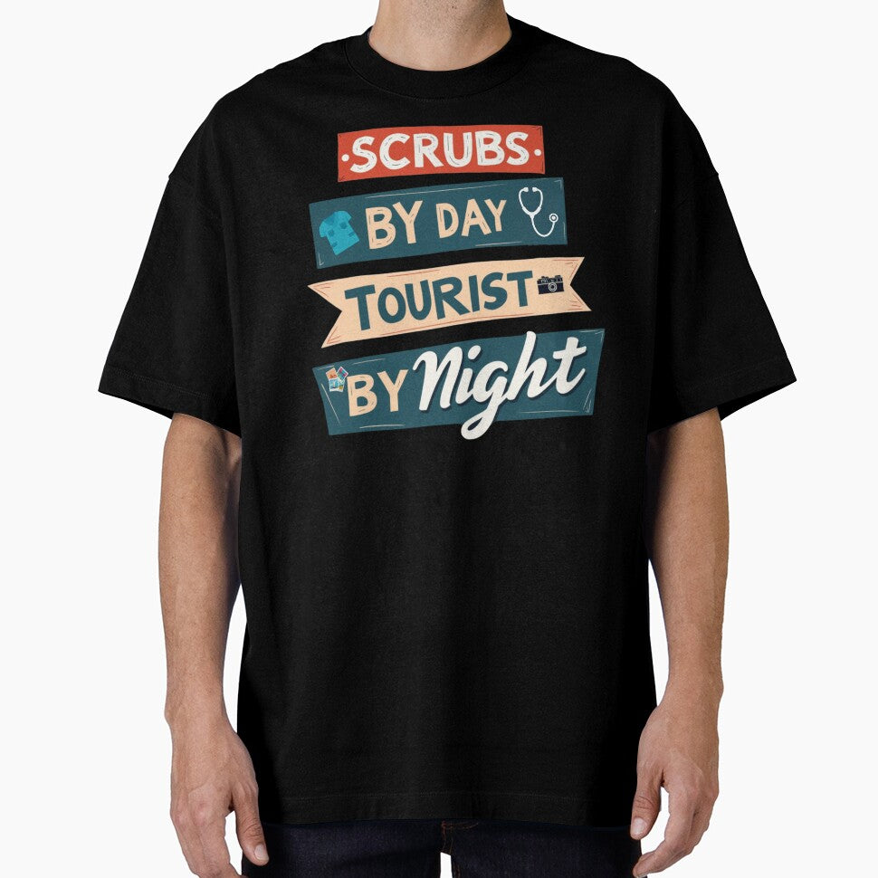 Scrubs by Day Tourist by Night by PerkzPrints
