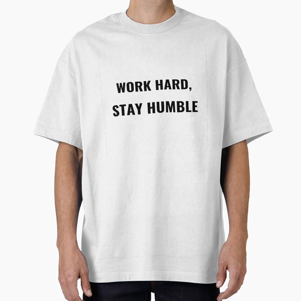 Work Hard Stay Humble T-Shirt – Motivational Tee | Uncle Jichuan by Uncle-Jichuan