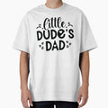 Little Dudes Dad - Funny Dad Quotes Retro Vintage Aesthetic Best Papa Son Boy Family Gift by FuzionRaptor