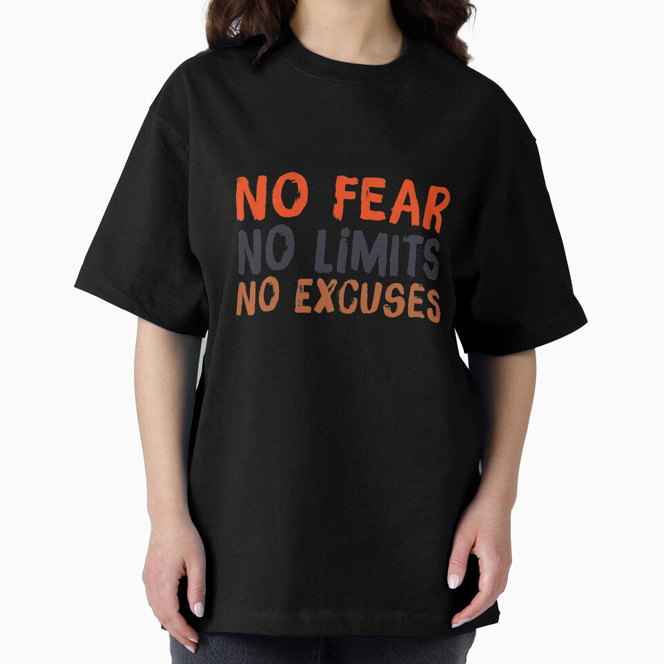 No fear, no limits , no excuses by Md1982
