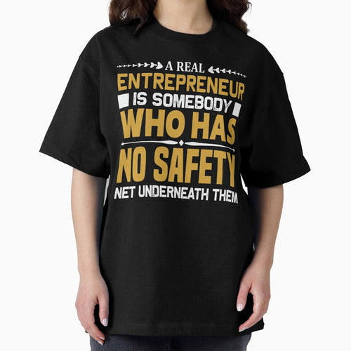 A REAL ENTREPRENUR IS SOMMEBOOY WHO HAS NO SAFETY NET UNDERNEATH THEM by finnimoo