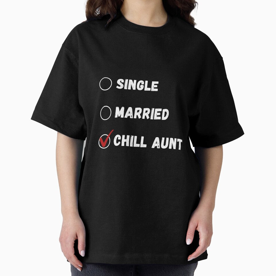 Single Married Chill Aunt, Funny Aunt Shirt by Sleepy Cat Design
