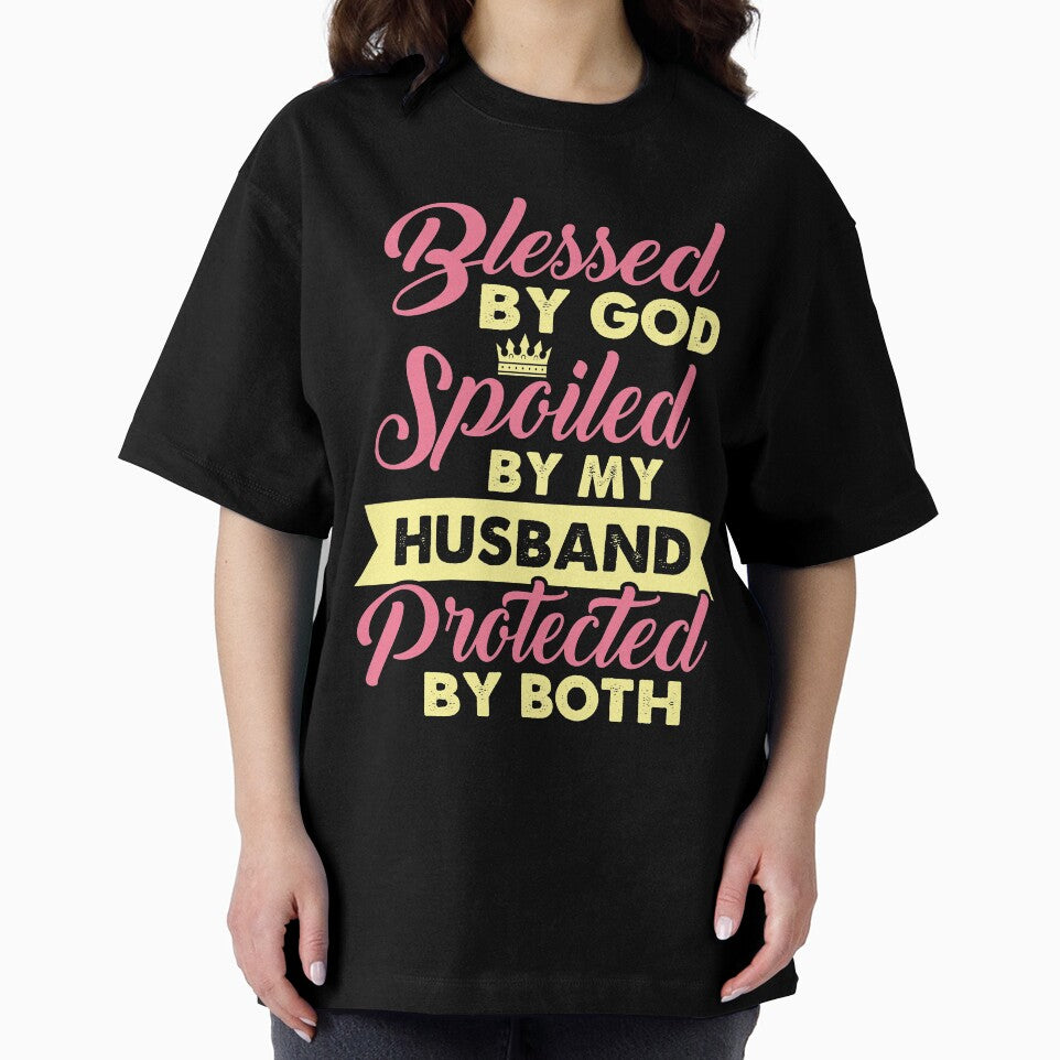 Blessed by God Spoiled by my husband by mmos