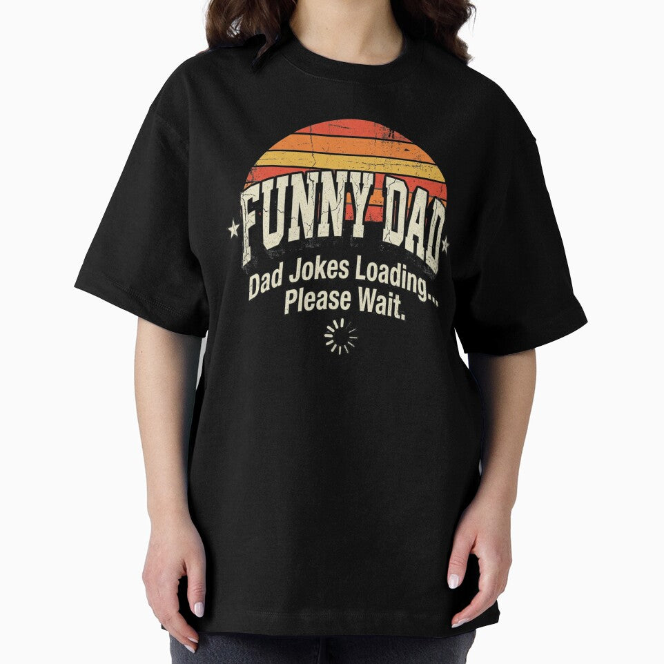 Funny Dad Dad Jokes Loading Please Wait by ShopVelona