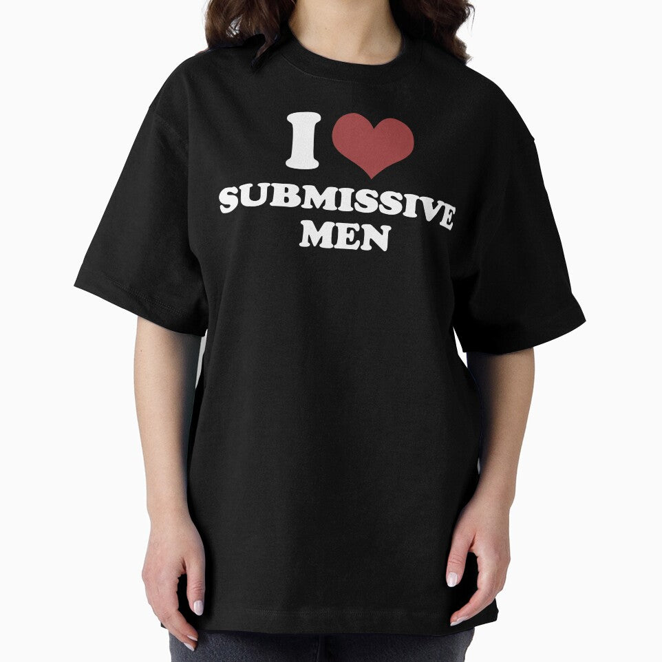 I LOVE SUBMISSIVE MEN. WHITE DESIGN by Rejiboustarts