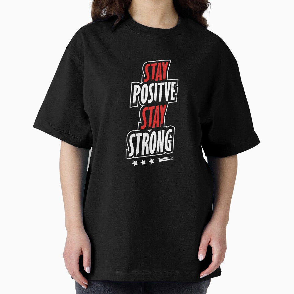 stay positive stay strong by designkb