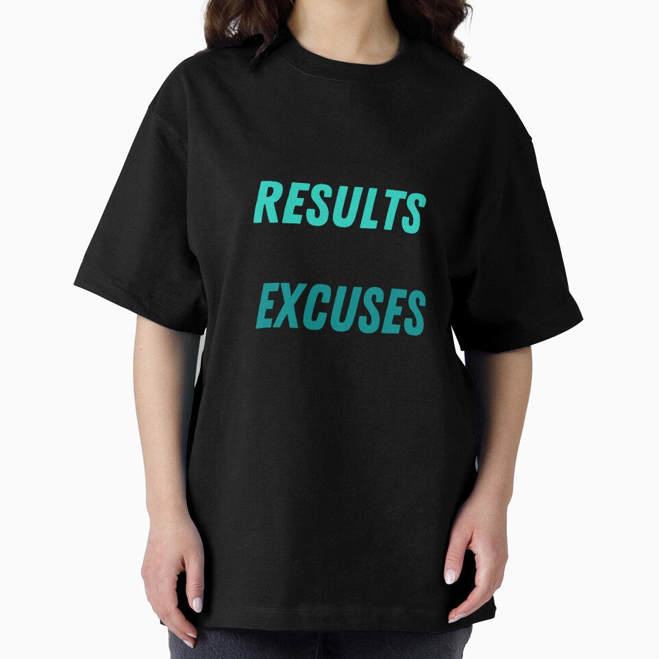 Results over Excuses by Camila Garcia