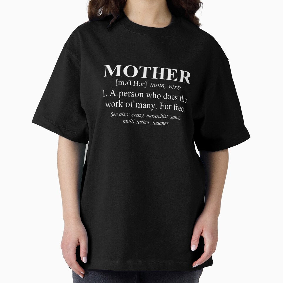 Funny Design For Mom's Definition Of Mother by drwigglebutts