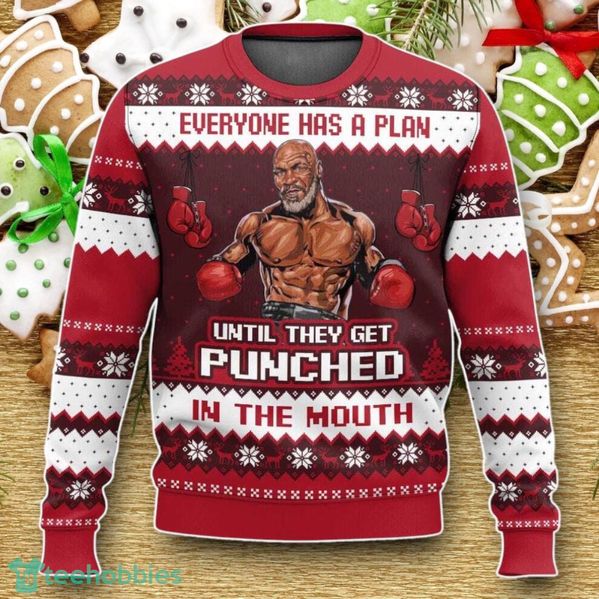 They Get Punched In The Mouth Ugly Sweater Luxurious Gift For Loved Ones