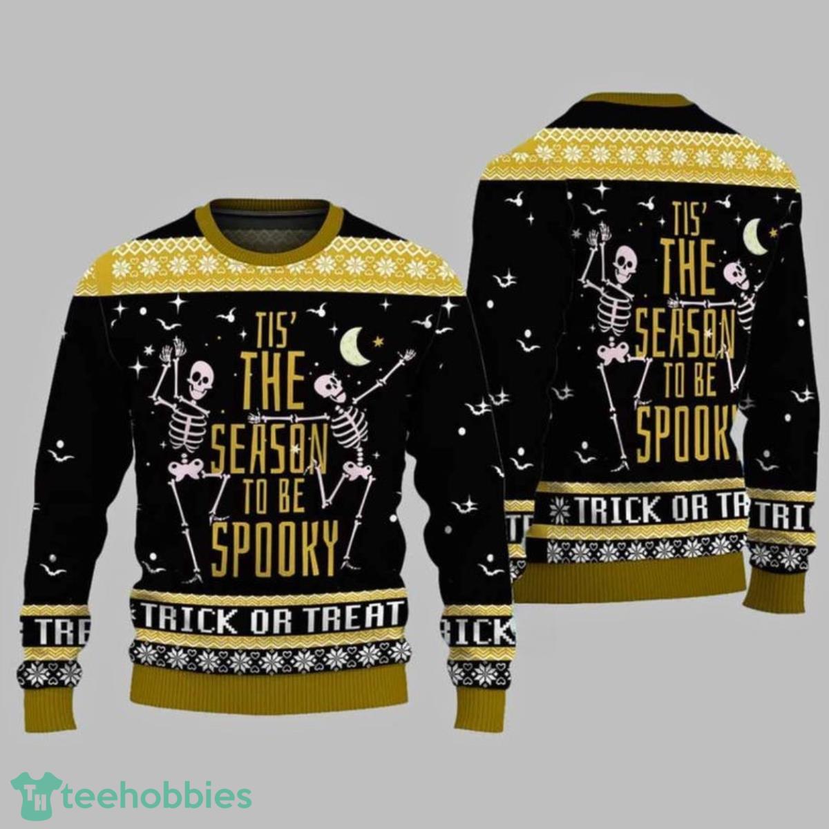 Tis The Season To Be Spooky Skeleton Ugly Sweater Trick Or Treat Halloween Ugly Christmas Sweater For Men And Women