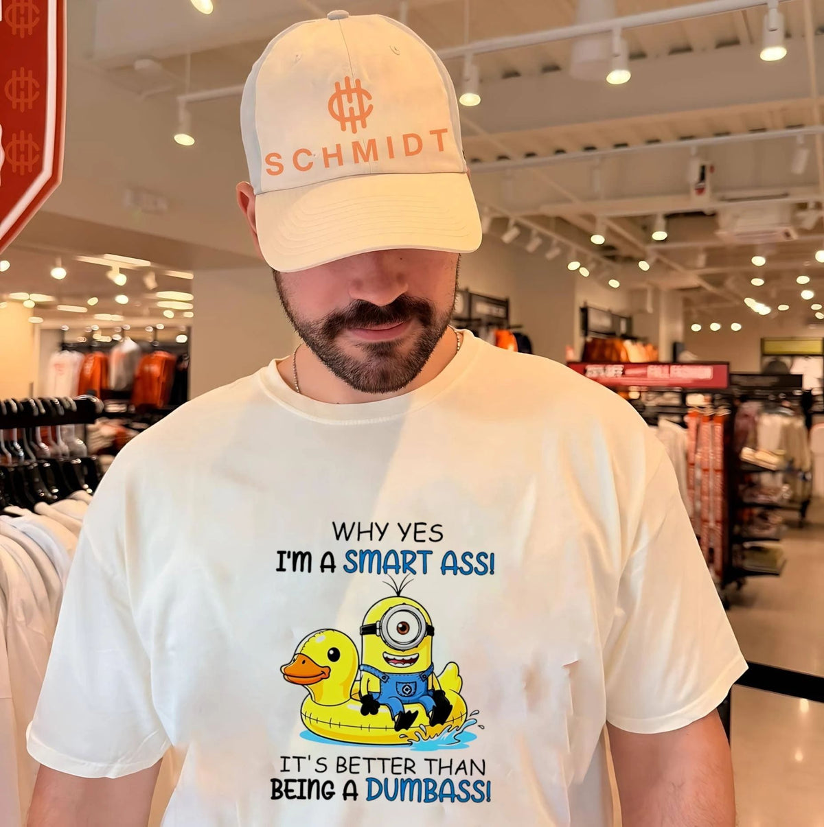 Why yes I’m a smart ass it’s better than being a dumbass Minion shirt