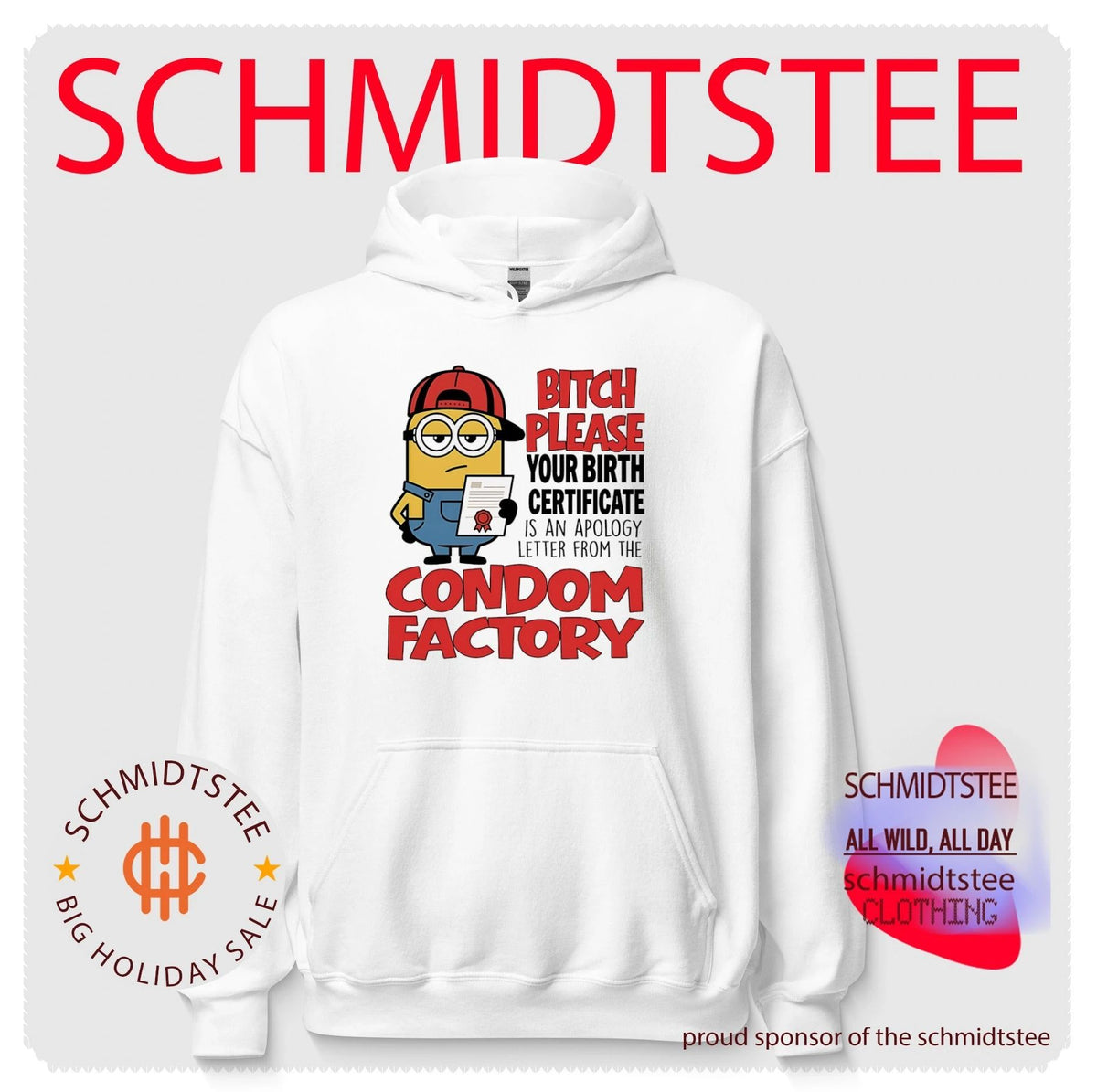 Bitch please your birth certificate is an apology letter from the condom factory Minion shirt