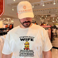 God blessed me with an awesome wife she is a bit crazy Minion shirt