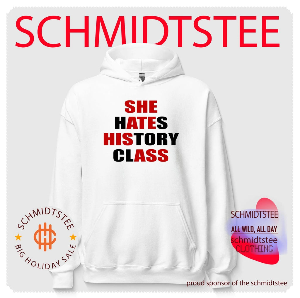 She hates history class she ate his ass text shirt