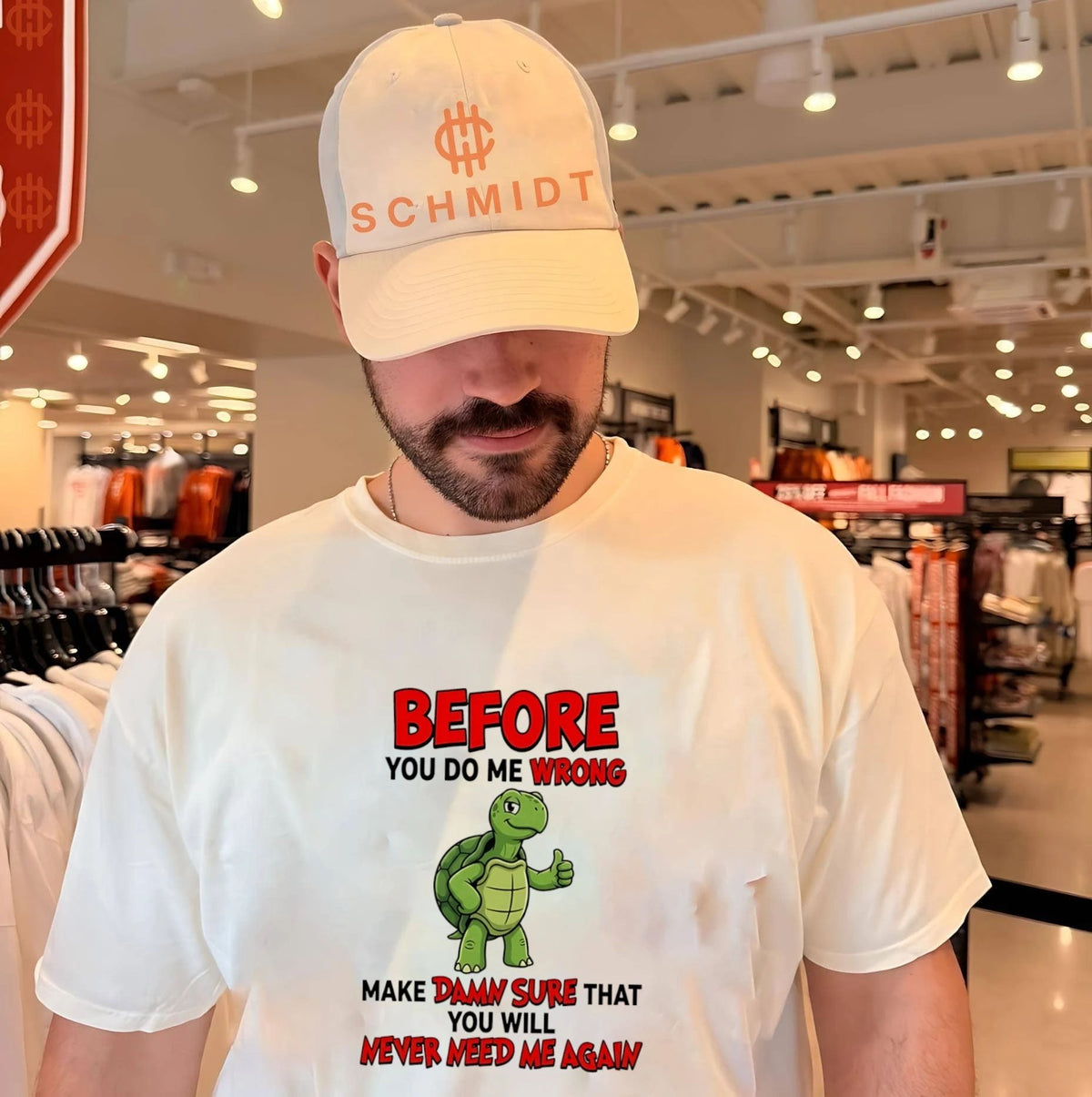 Before you do me wrong make damn sure that cartoon turtle shirt