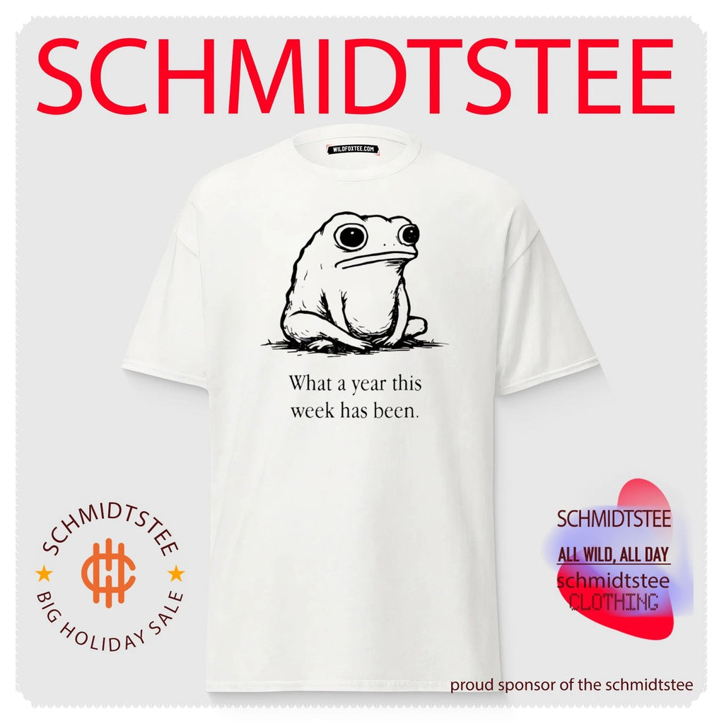 What A Year This Week Has Been Frog Shirt