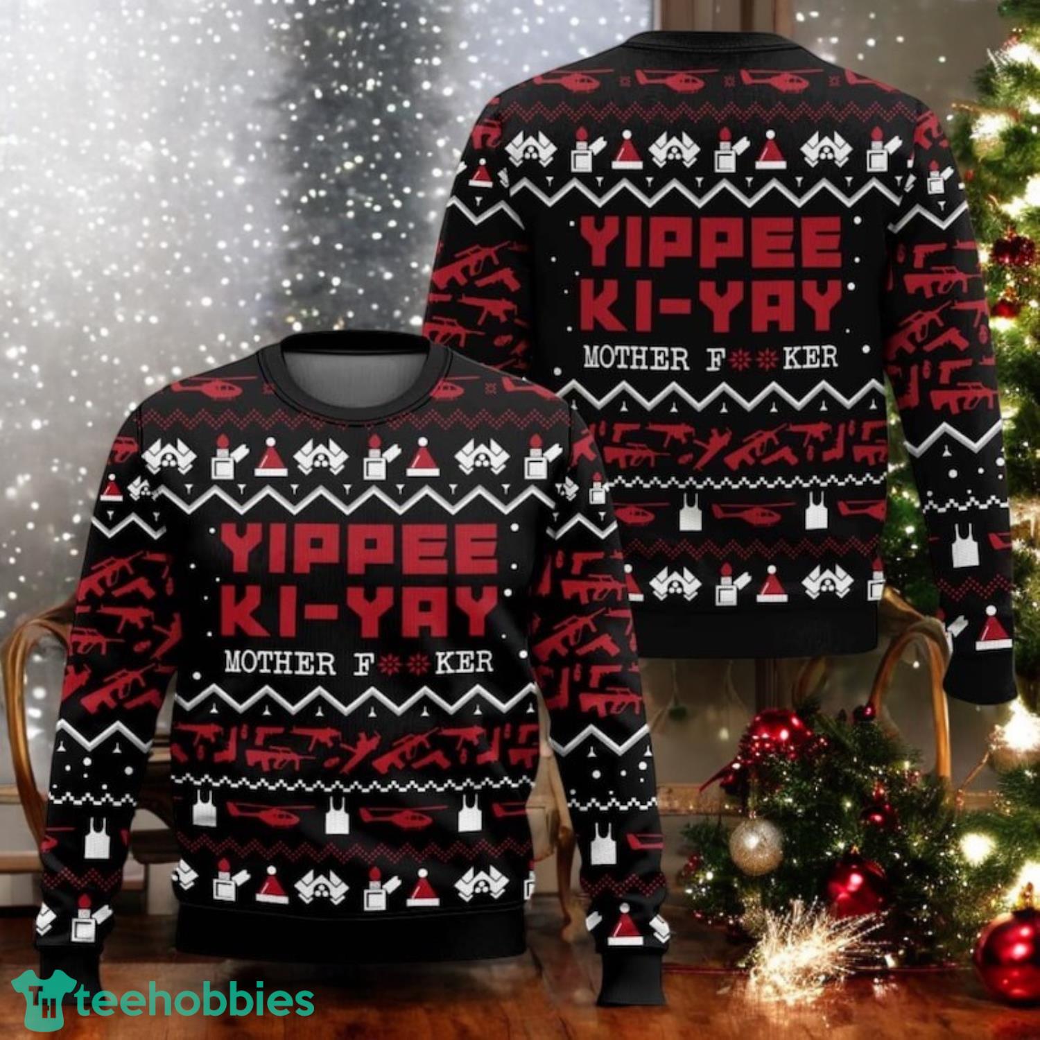 Yippee Ki Yay Die Hard Ugly Christmas Sweater Funny Action Movie Holiday Sweater